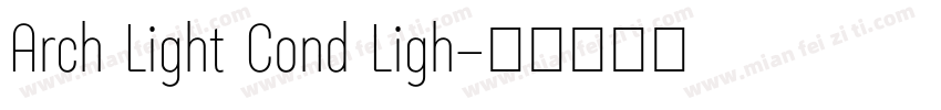 Arch Light Cond Ligh字体转换
